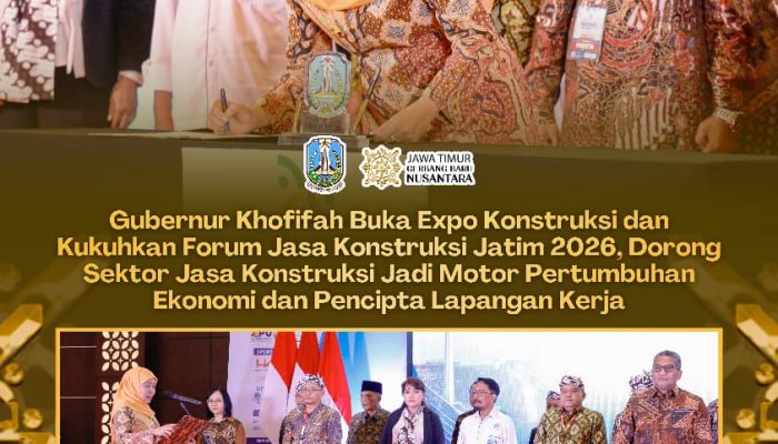 Gubernur     Khofifah Dorong Digitalisasi dan SDM Unggul untuk Hadapi Tantangan Sektor Konstruksi