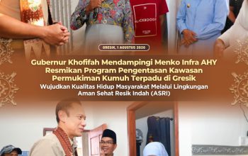 Gubernur Khofifah dan Menko AHY Resmikan DAK Tematik Pengentasan Kawasan Kumuh, Warga Campurejo Kini Nikmati Hunian Layak