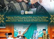 Dikawal Khotmil Quran 40 Hari, Kafilah Jatim Siap Rebut Juara Umum MTQ Nasional 2026